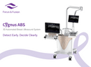 Focus&Fusion-3D Automated Breast Ultrasound System Detect Early. Decide Clearly.-Cygnus ABS
